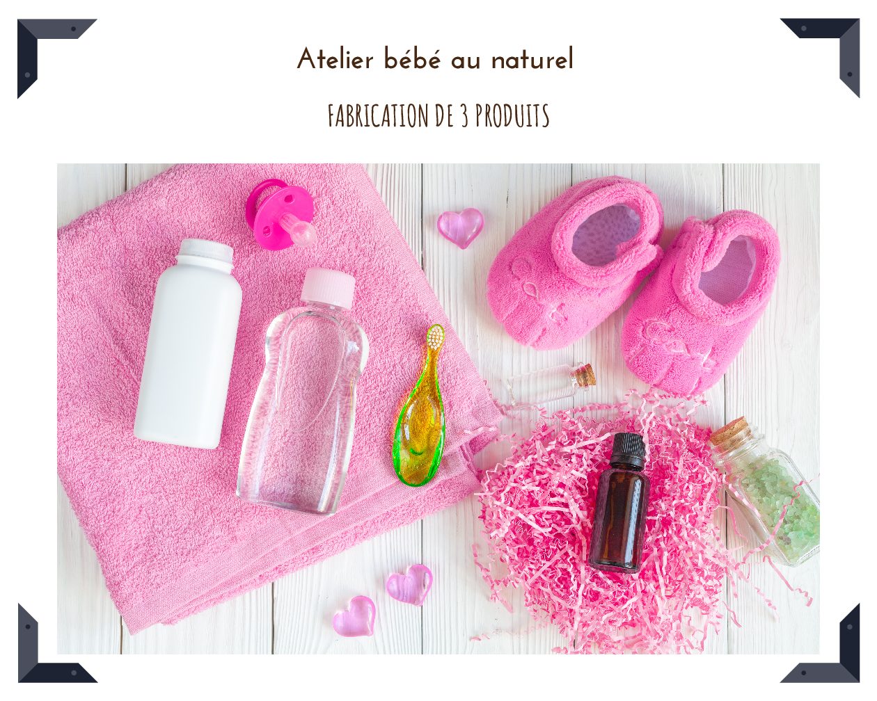 Adultes : Atelier bébé au naturel (ce cours se donne 3 fois par année)